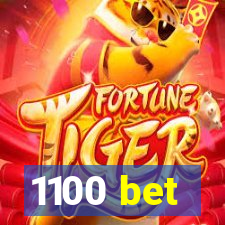 1100 bet